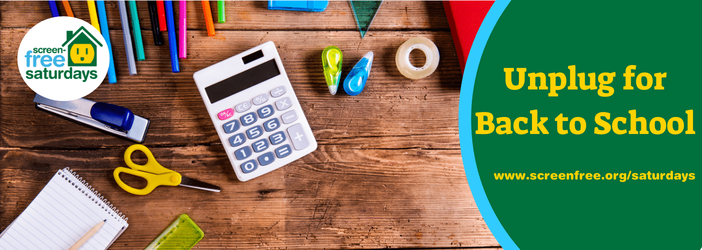 School supplies and "Unplug for Back to School".