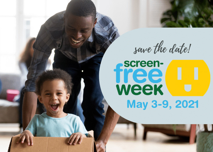 Save the date! Screen-Free Week 2021