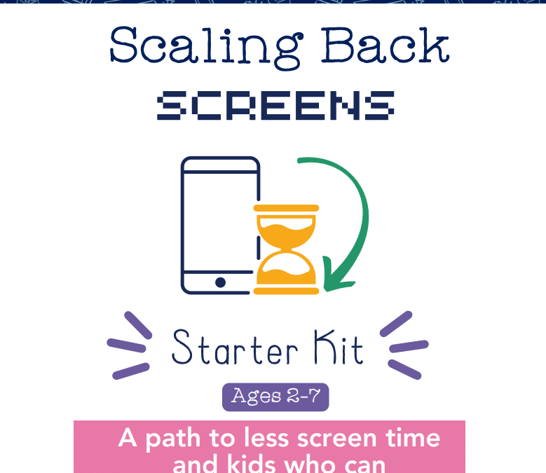 Scaling Back Screens Starter Kit – Reduced